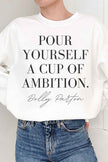 Cup of Ambition Sweatshirt