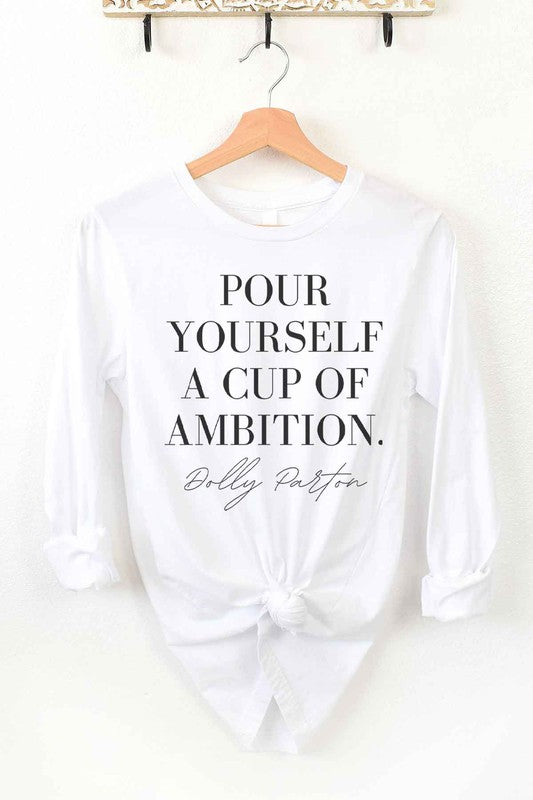 Cup of Ambition Dolly Parton Shirt