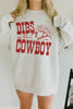 Dibs on The Cowboy Sweatshirt