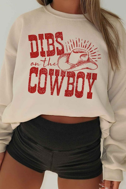 Dibs on The Cowboy Sweatshirt