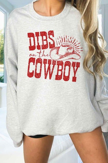 Dibs on The Cowboy Sweatshirt