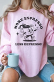 More Expresso Less Depresso