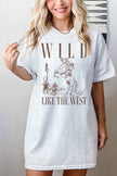 Wild Like The West Tshirt