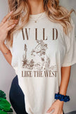 Wild Like The West Tshirt