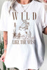 Wild Like The West Shirt