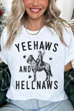 Yeehaws & Hellnaws Graphic Shirt