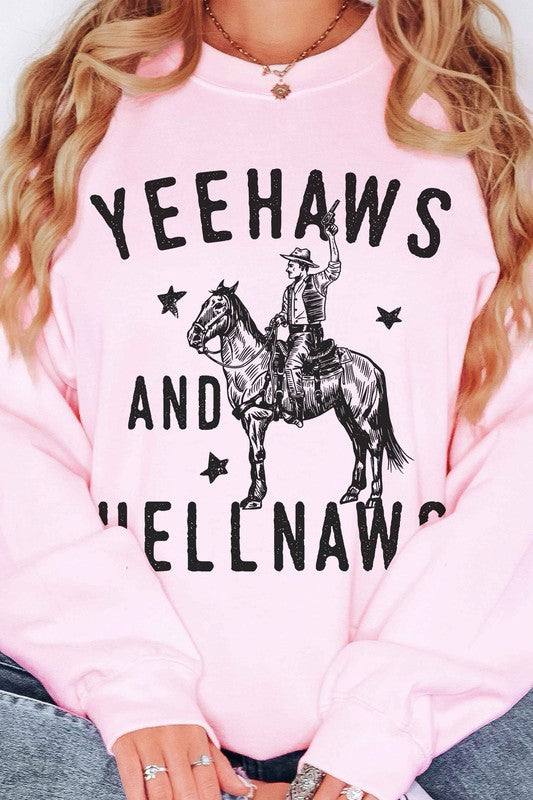 Yeehaws & Hellnaws Sweatshirt