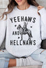 Yeehaws & Hellnaws Sweatshirt