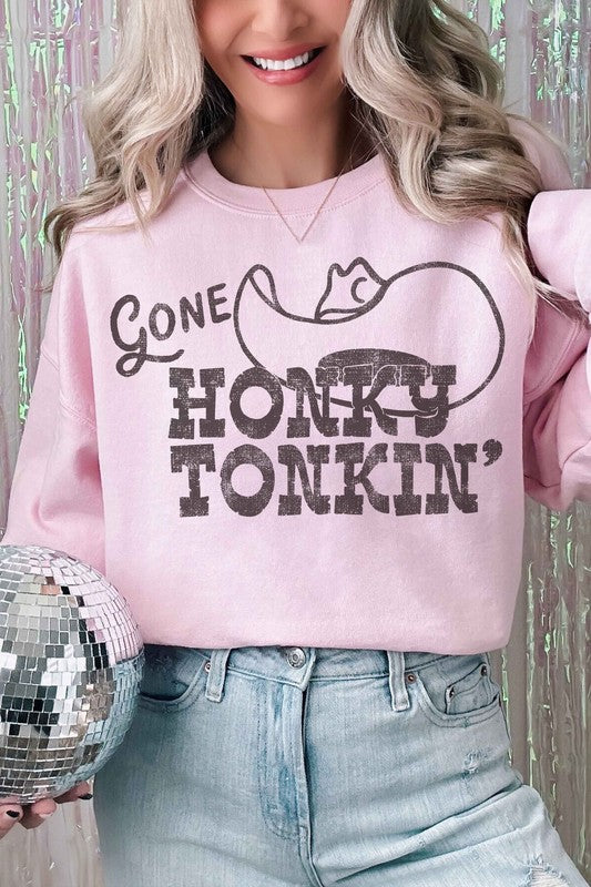 Gone Honky Tonkin’ Sweatshirt