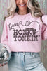 Gone Honky Tonkin’ Sweatshirt