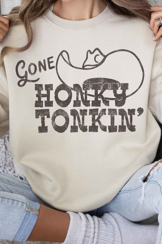 Gone Honky Tonkin’ Sweatshirt