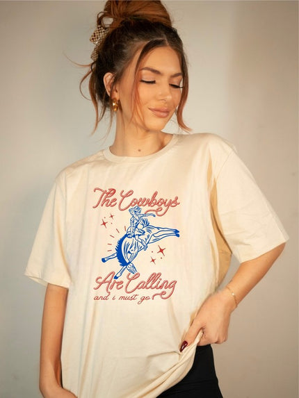 The Cowboys Are Calling and I Must Go Graphic Tee