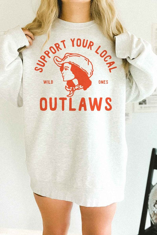 Supports Your Local Outlaws Sweatshirt