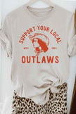 Supports Your Local Outlaws Tshirt