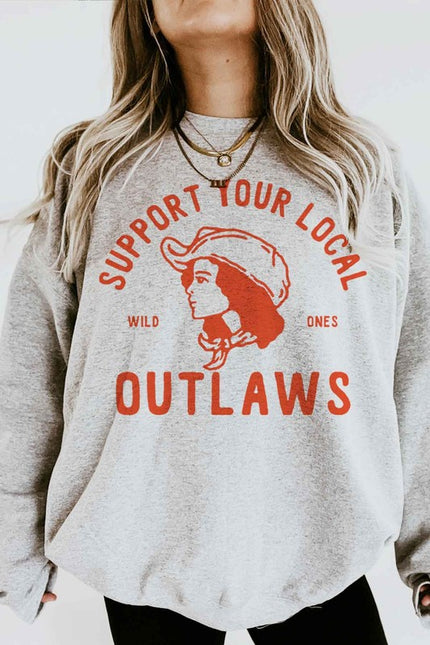 Supports Your Local Outlaws Sweatshirt