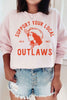 Supports Your Local Outlaws Sweatshirt