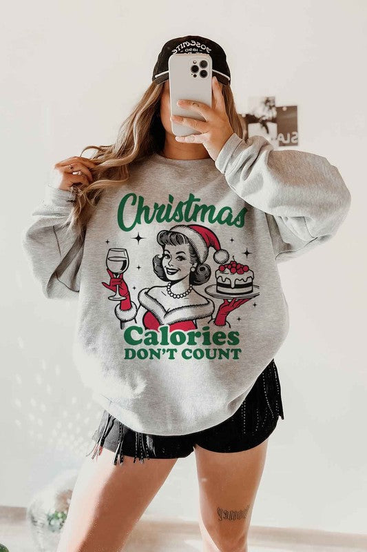 CHRISTMAS CALORIES DONT COUNT GRAPHIC SWEATSHIRT