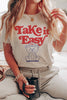 Take it Easy T-Shirt