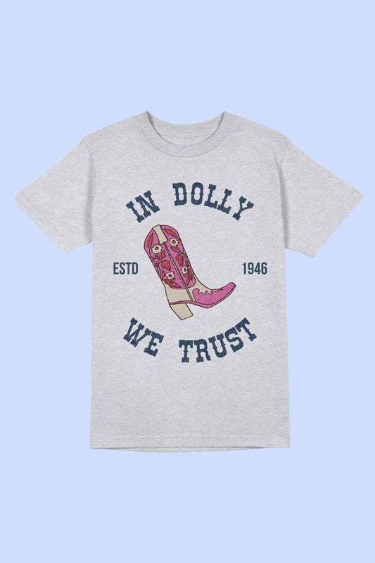 In Dolly We Trust T-Shirt